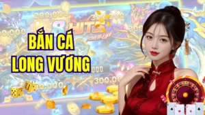 bắn cá long vương