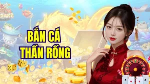 bắn cá thần rồng